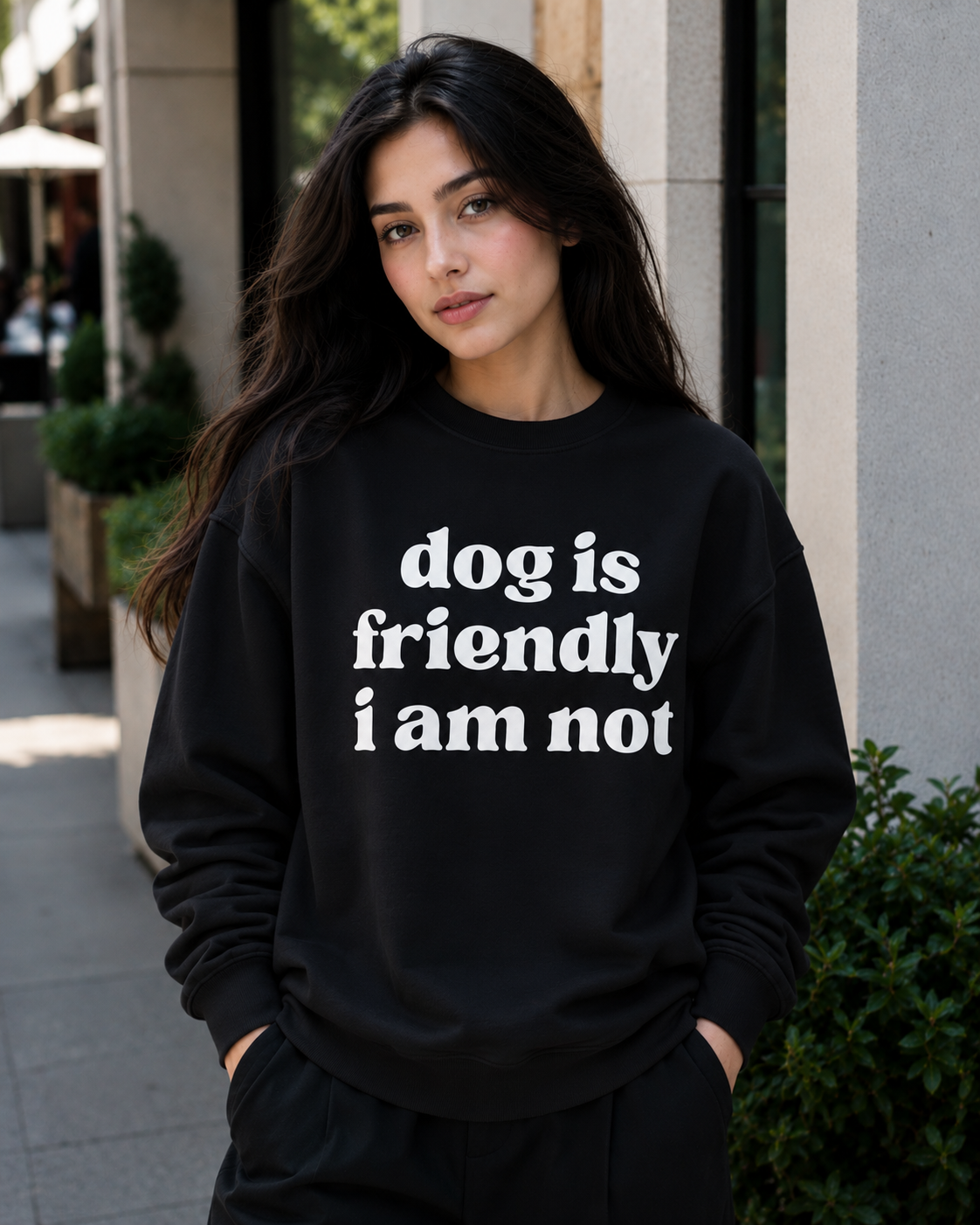 Dog is Friendly I Am Not – Bold Funny Pet Lover | Unisex Sweatshirt