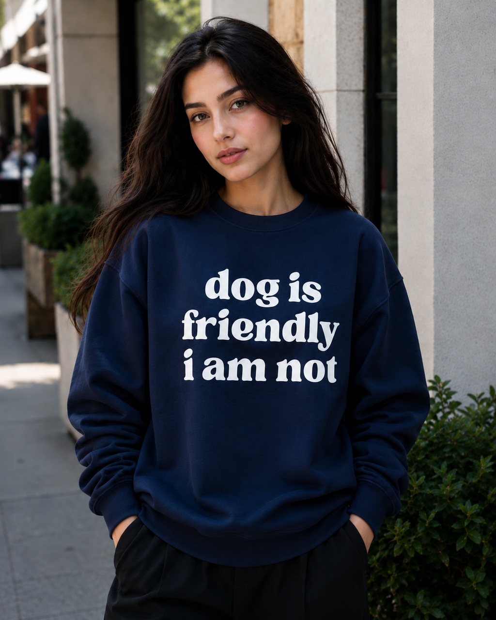 Dog is Friendly I Am Not – Bold Funny Pet Lover | Unisex Sweatshirt
