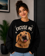 Excuse Me Golden Retriever Graphic Sweatshirt | Unisex Sweatshirt