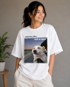 Relax Bro, Life’s Not a Race – Funny Chill Dog Lover Unisex Oversized T-Shirt 🐶🌼